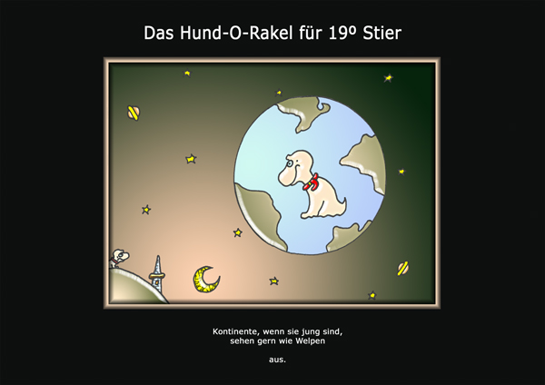 ... das hund-o-rakel ...