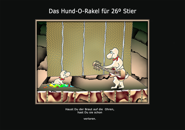 ... das hund-o-rakel ...