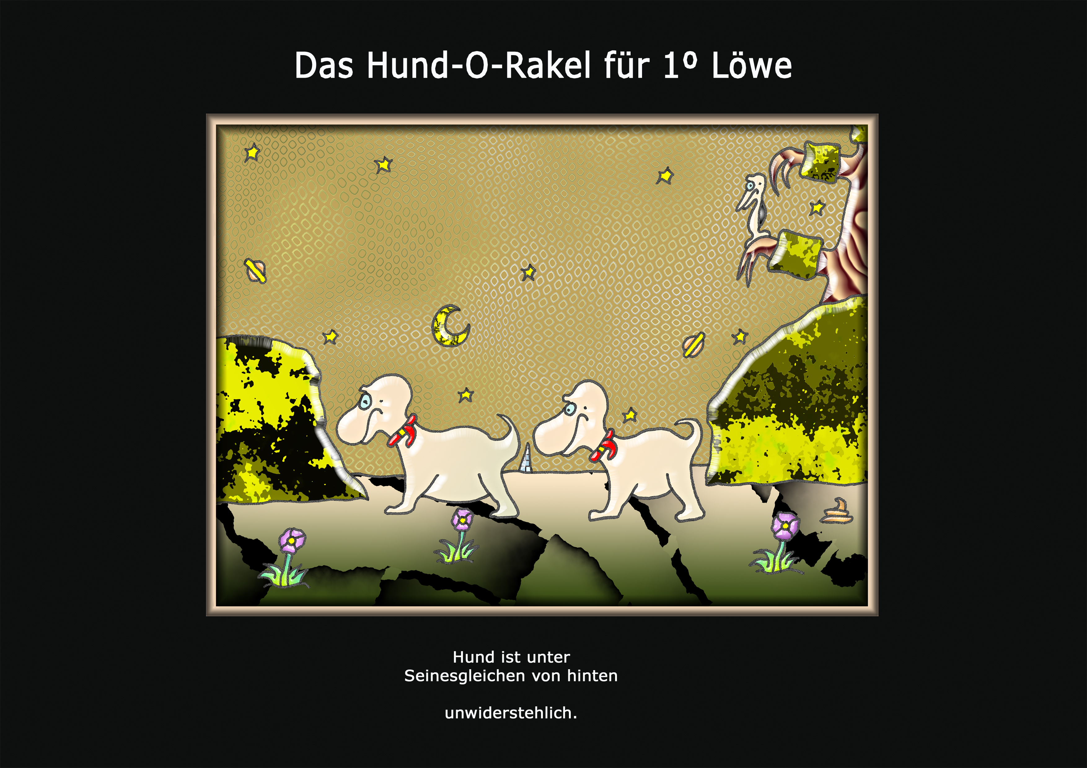 ... das hund-o-rakel ...