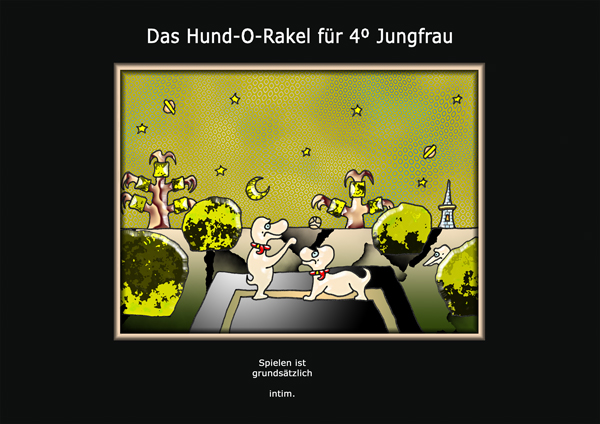 ... das hund-o-rakel ...
