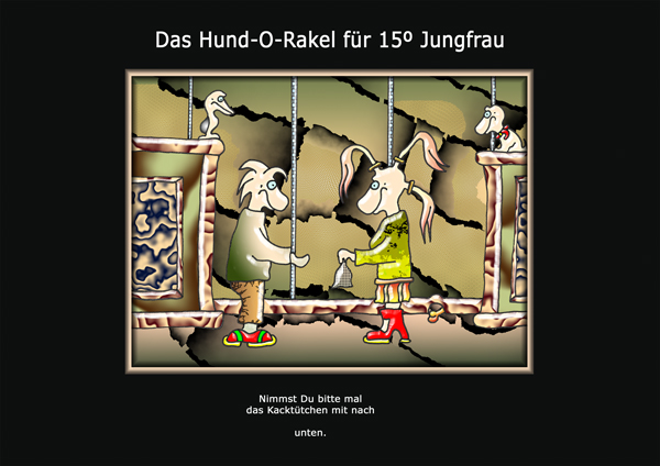 ... das hund-o-rakel ...