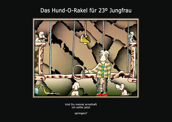 ... das hund-o-rakel ...