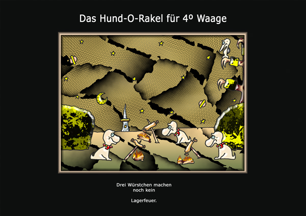 ... das hund-o-rakel ...