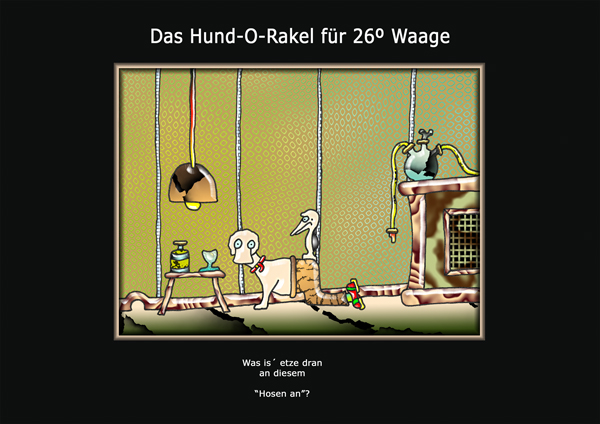 ... das hund-o-rakel ...