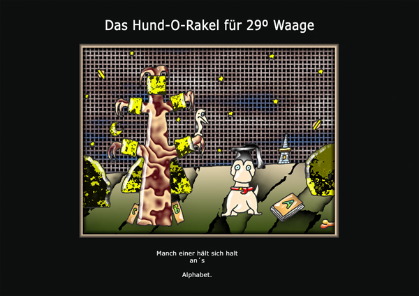 ... das hund-o-rakel ...