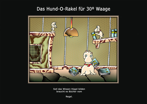 ... das hund-o-rakel ...