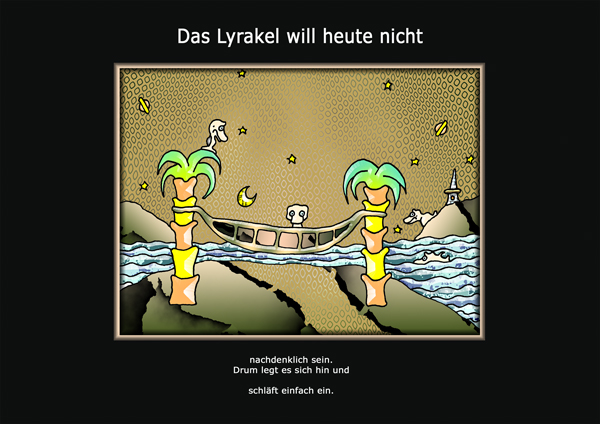 ... das Lyrakel ...