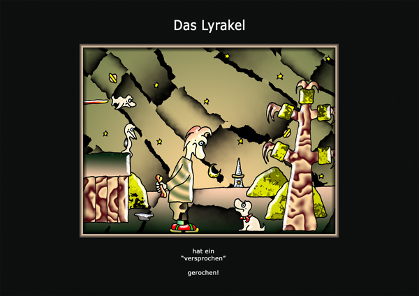 ... das Lyrakel ...