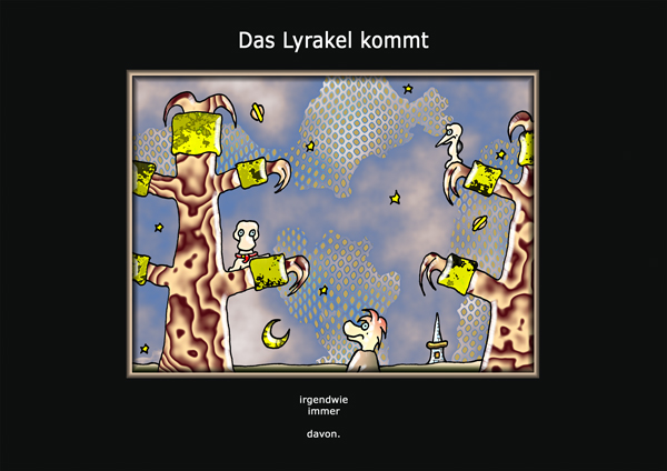 ... das Lyrakel ...