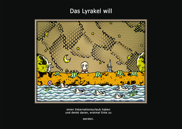 ... das Lyrakel ...
