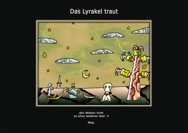 ... das Lyrakel ...
