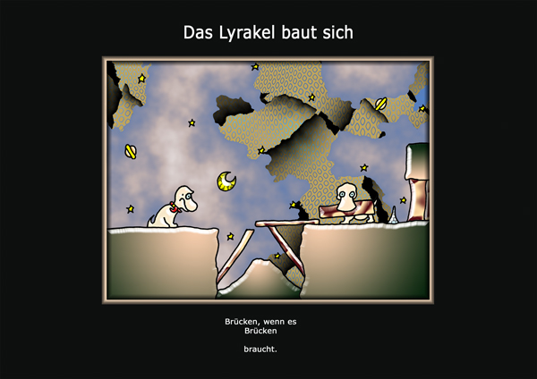 ... das Lyrakel ...