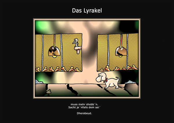 ... das Lyrakel ...