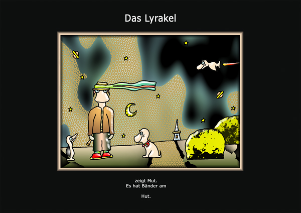 ... das Lyrakel ...