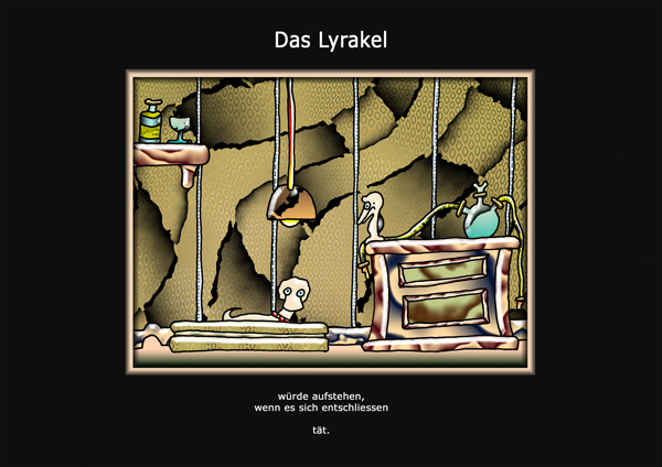 ... das Lyrakel ...