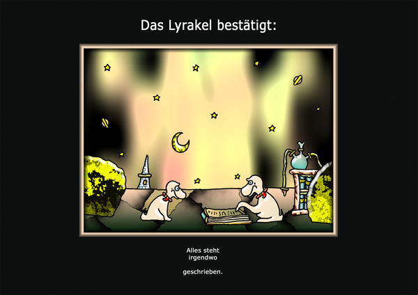 ... das Lyrakel ...