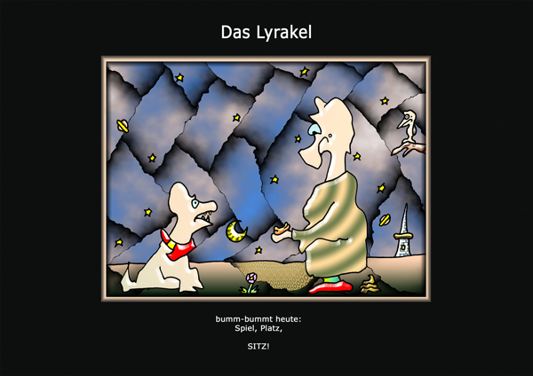 ... das Lyrakel ...