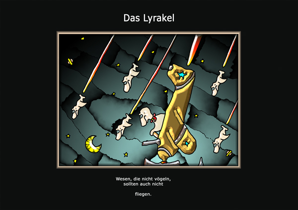 ... das Lyrakel ...