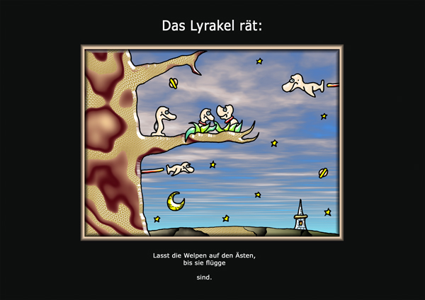 ... das Lyrakel ...