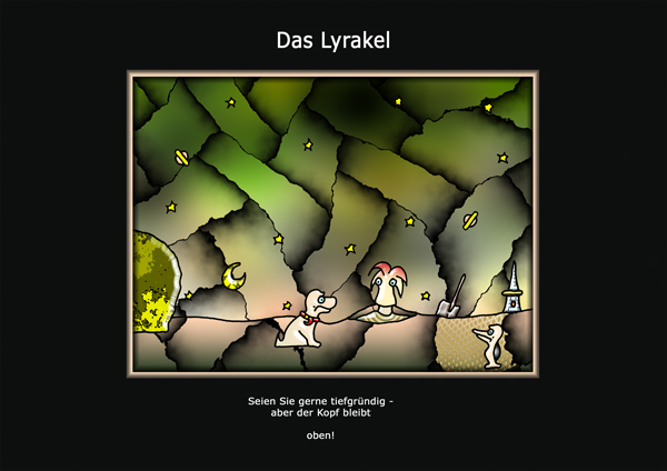 ... das Lyrakel ...