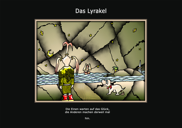 ... das Lyrakel ...