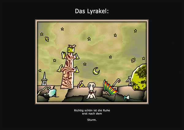 ... das Lyrakel ...