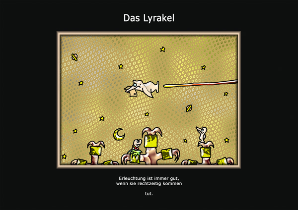 ... das Lyrakel ...