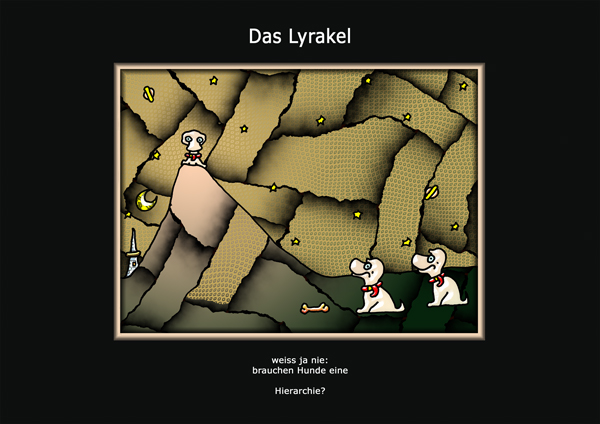 ... das Lyrakel ...