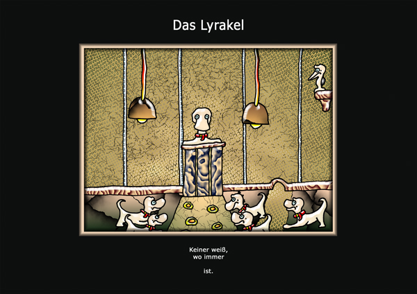 ... das Lyrakel ...