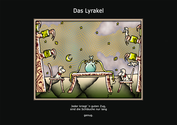 ... das Lyrakel ...