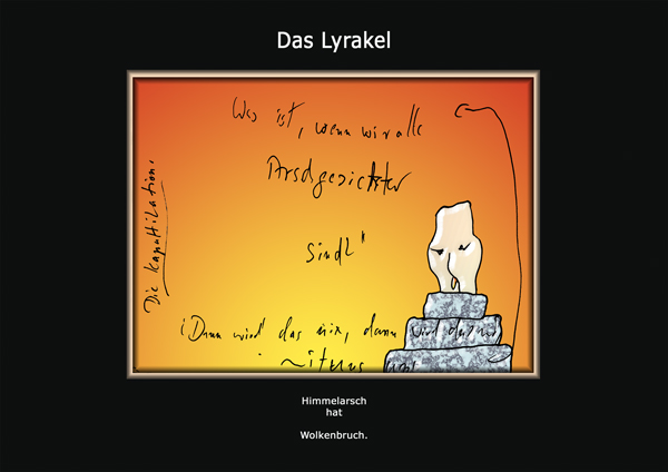 ... das Lyrakel ...