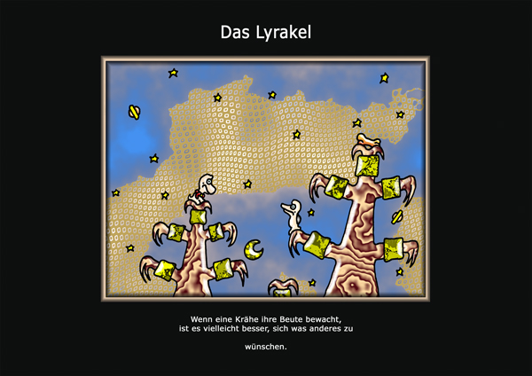 ... das Lyrakel ...