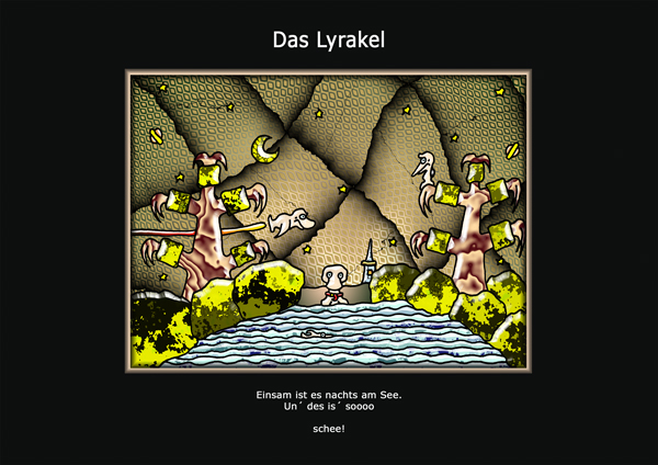 ... das Lyrakel ...