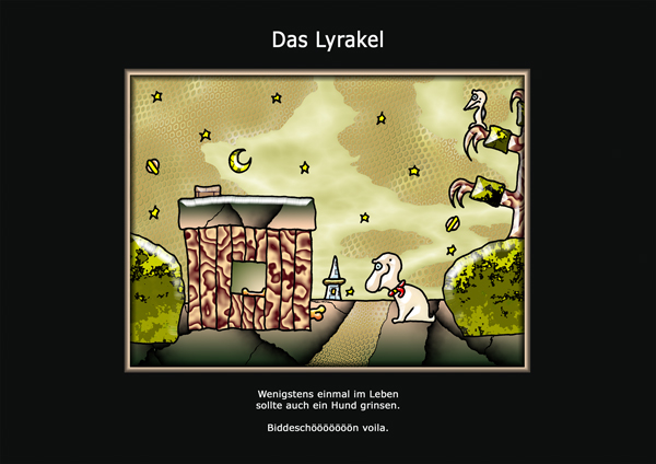 ... das Lyrakel ...