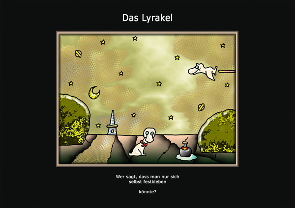 ... das Lyrakel ...