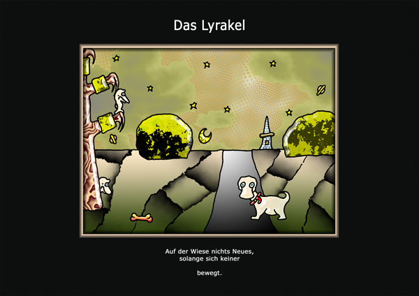 ... das Lyrakel ...