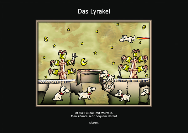 ... das Lyrakel ...