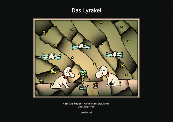 ... das Lyrakel ...