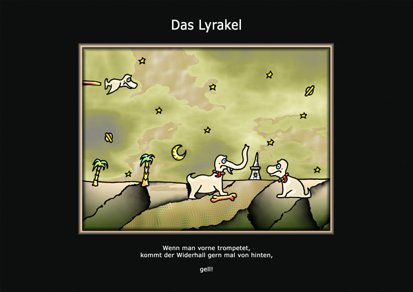 ... das Lyrakel ...