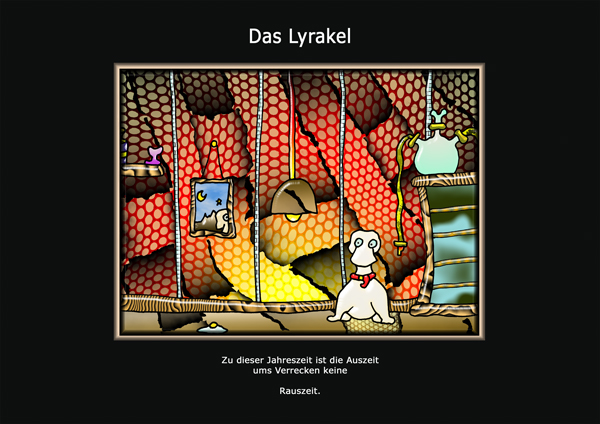 ... das Lyrakel ...