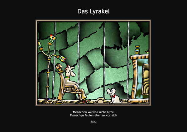 ... das Lyrakel ...