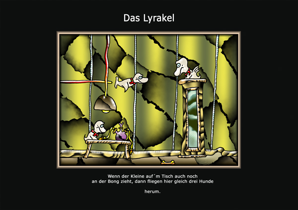 ... das Lyrakel ...