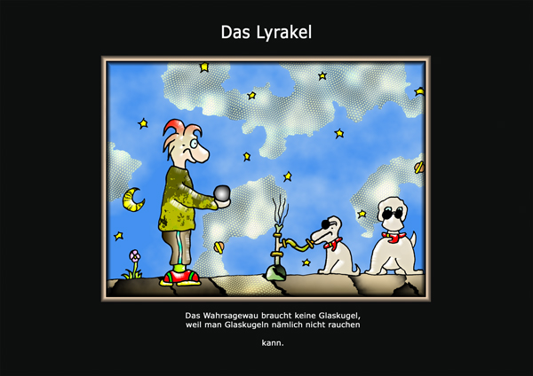 ... das Lyrakel ...