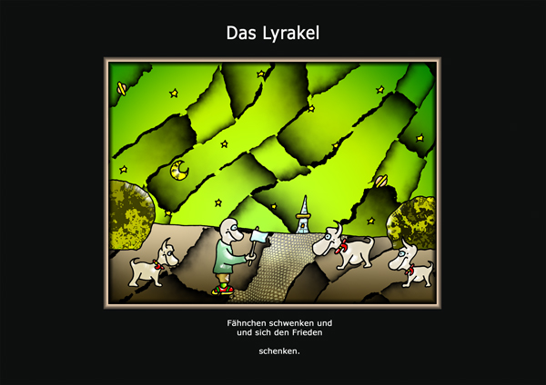 ... das Lyrakel ...