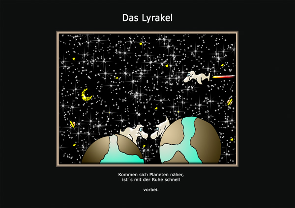 ... das Lyrakel ...