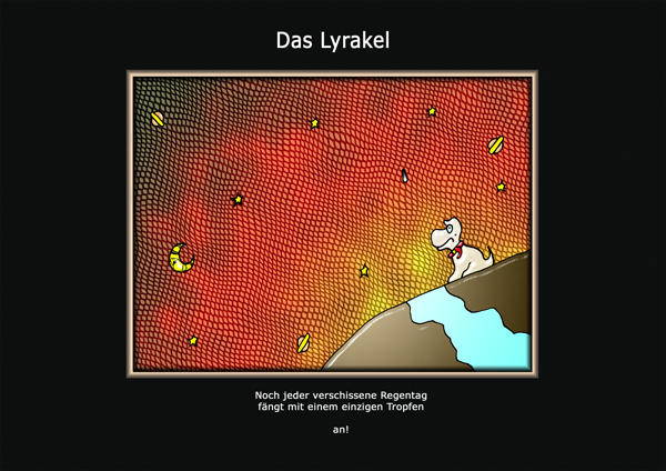 ... das Lyrakel ...