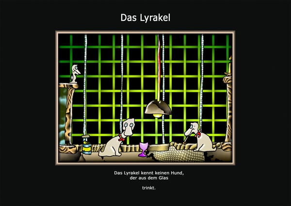 ... das Lyrakel ...