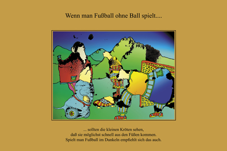 Wenn man Fußball ohne Ball spielt....